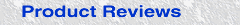 Product Reviews